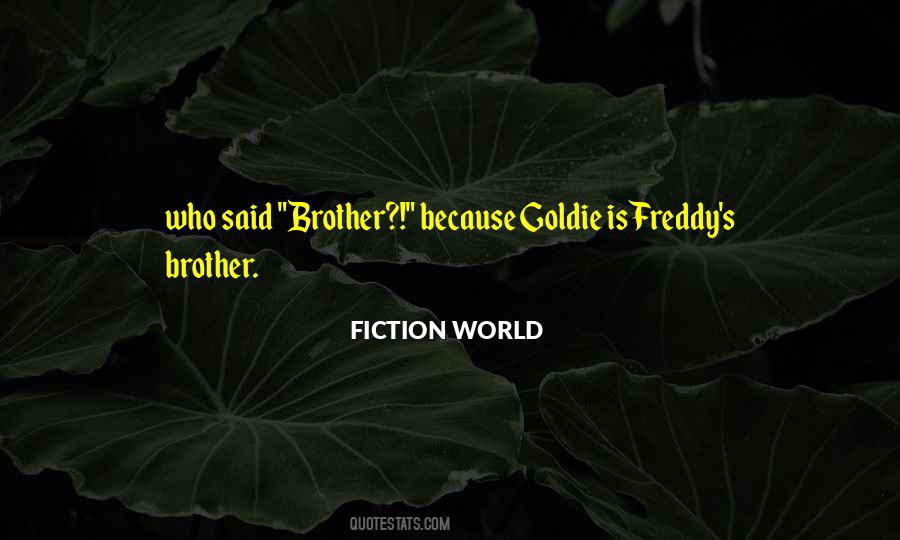 Freddy's Quotes #290668