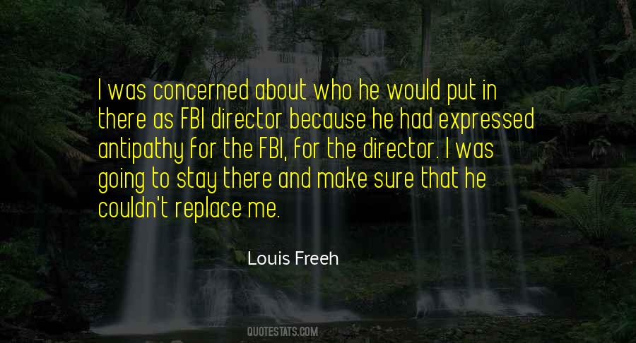 Freeh Quotes #239801