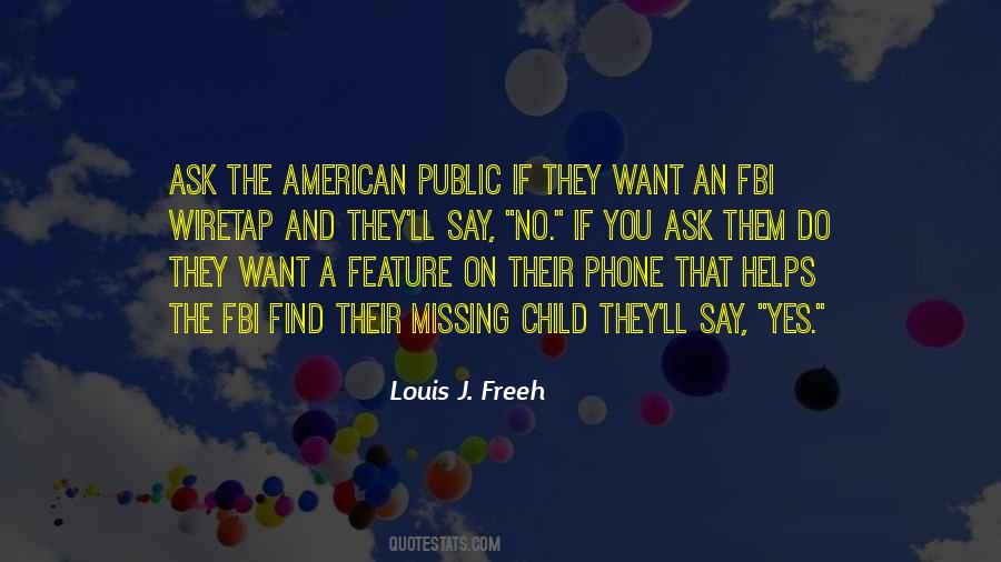 Freeh Quotes #537667