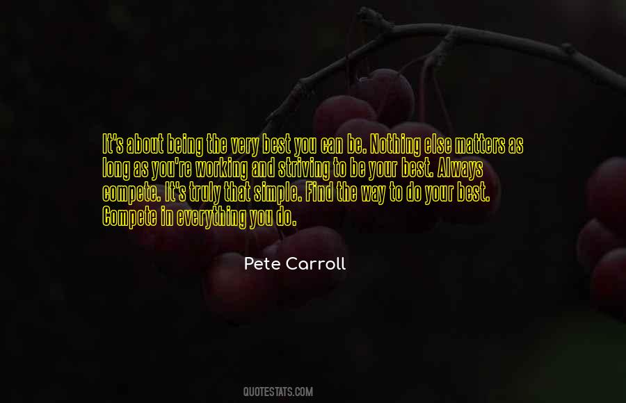 Quotes About Striving To Be The Best #1285377