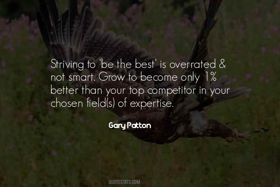 Quotes About Striving To Be The Best #1311558