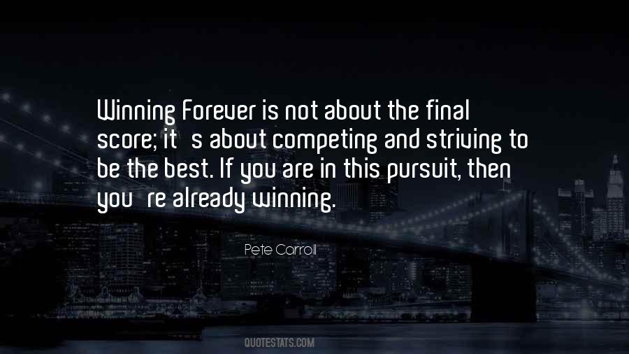 Quotes About Striving To Be The Best #1711740