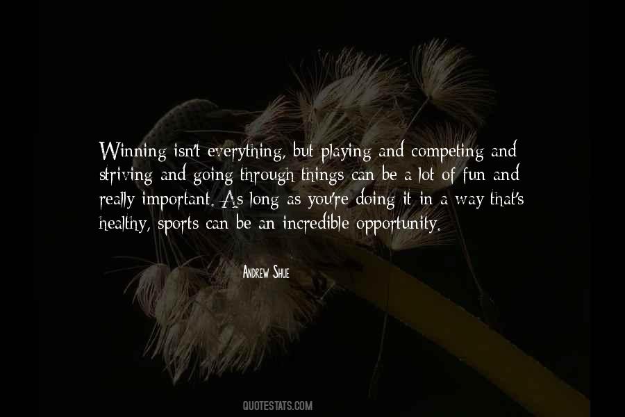 Quotes About Striving To Be The Best #44606