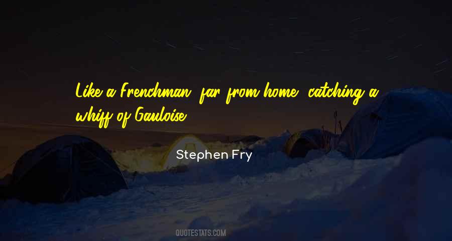 Frenchman's Quotes #1852711