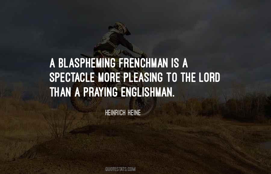 Frenchman's Quotes #537762