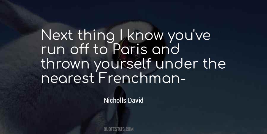 Frenchman's Quotes #706394