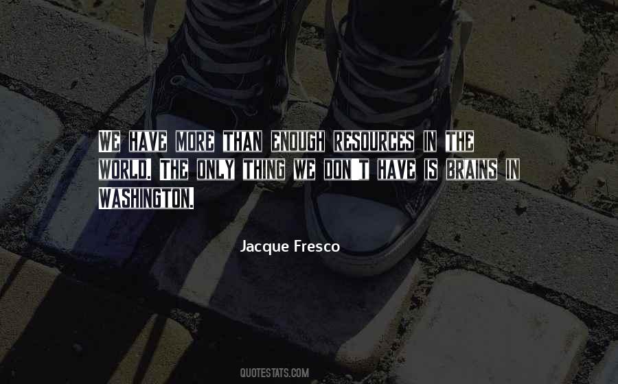Fresco's Quotes #372991