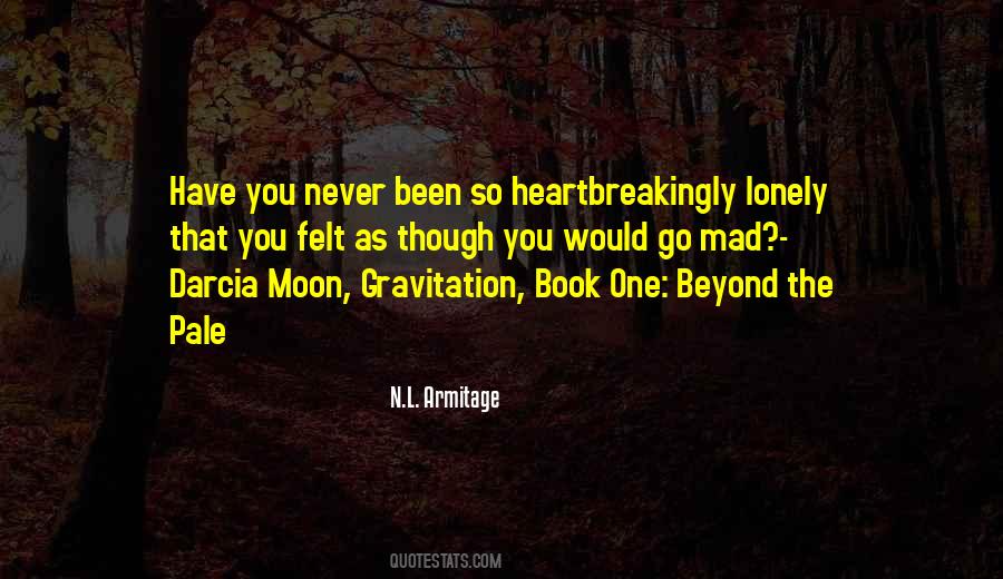 Quotes About Lonely Moon #88895