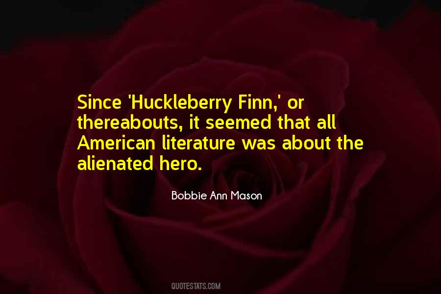 Quotes About Huckleberry Finn #759563