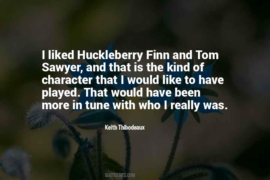 Quotes About Huckleberry Finn #961354