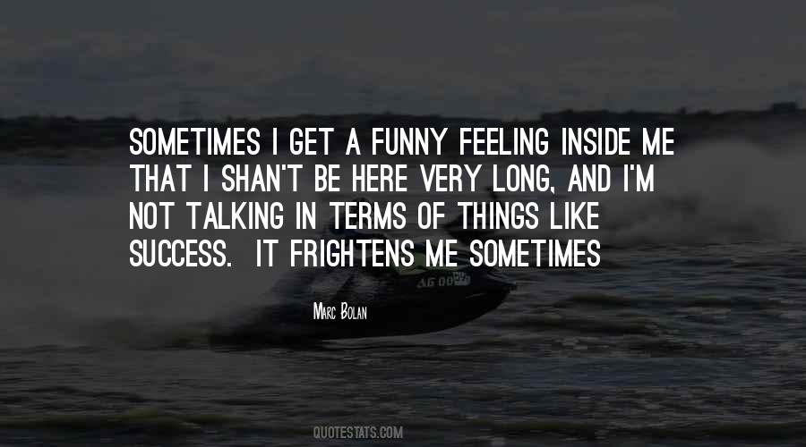Frightens Quotes #177889
