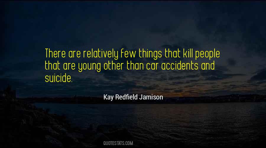 Quotes About Car Accidents #1465836