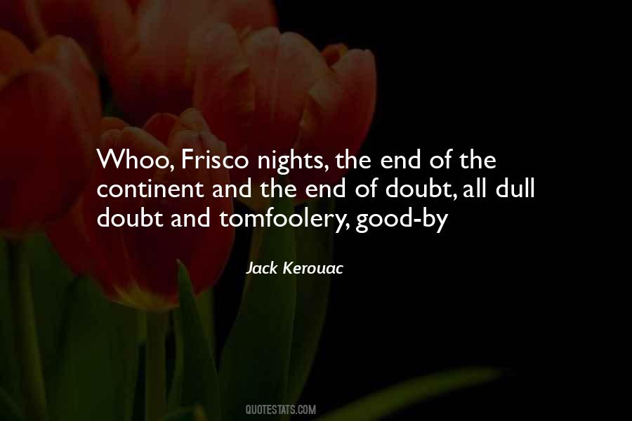 Frisco's Quotes #1431900