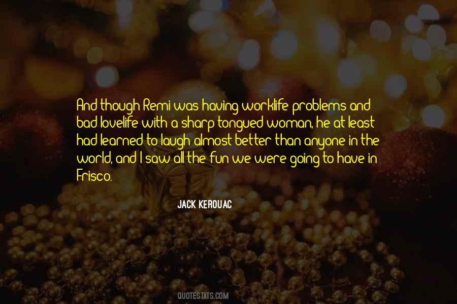 Frisco's Quotes #820511