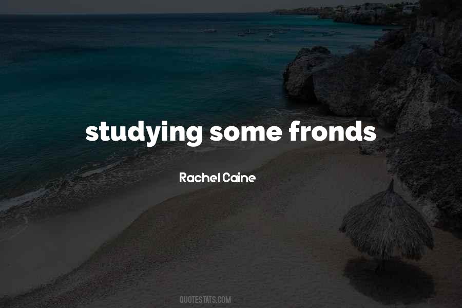 Fronds Quotes #460261