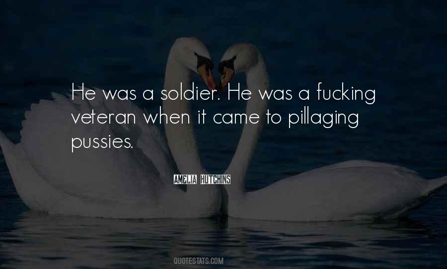 Quotes About Soldier #1227350