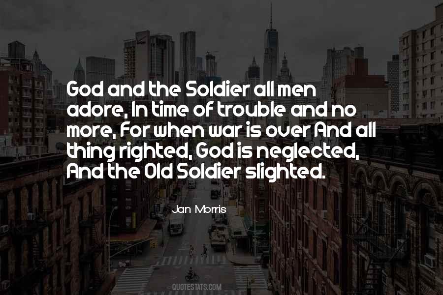 Quotes About Soldier #1369788