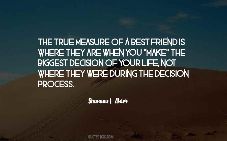 Quotes About Your True Friends #688495
