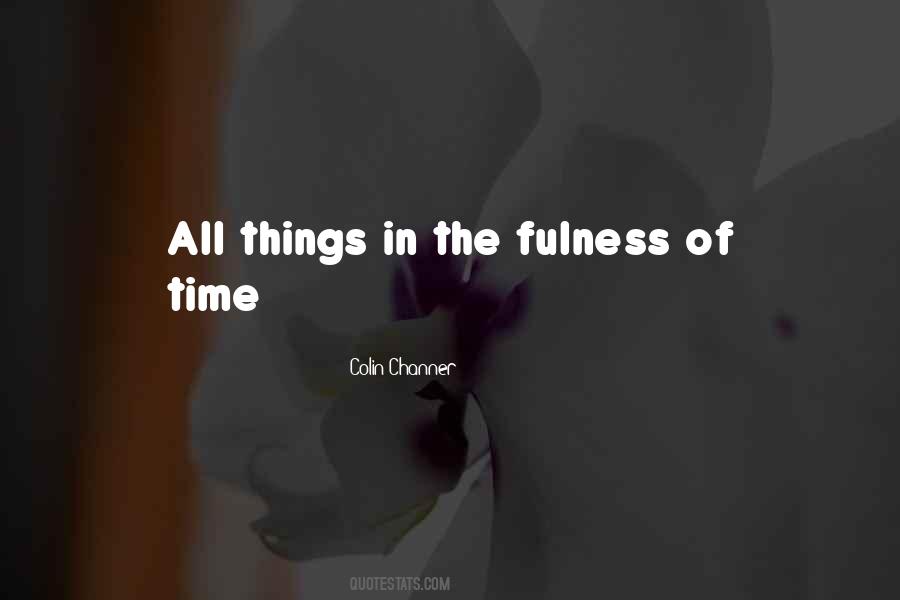 Fulness Quotes #1520065