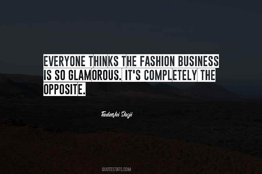 Quotes About The Fashion Business #1002224