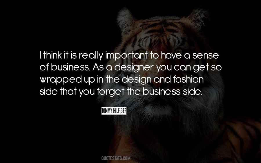 Quotes About The Fashion Business #1338178
