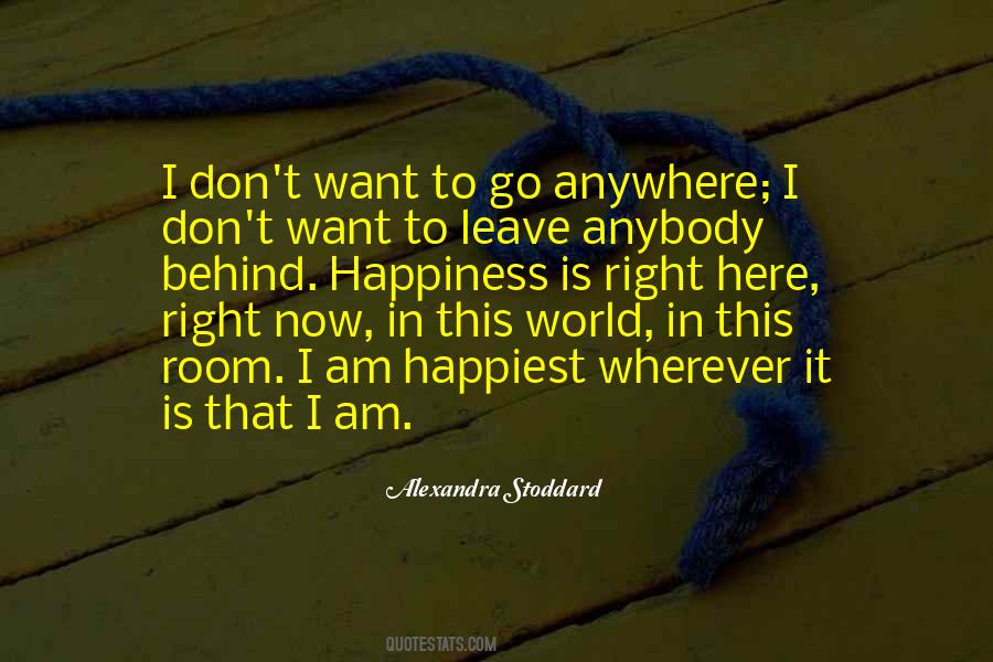 Quotes About Right To Happiness #302127