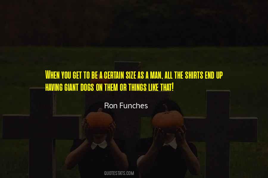 Funches Quotes #1565100