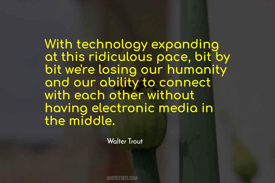 Quotes About Electronic Media #1871059