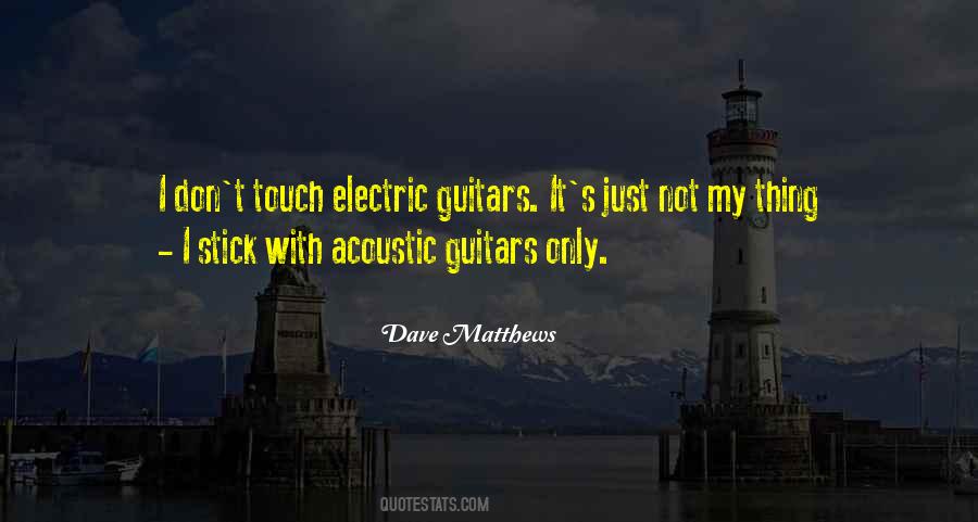 Quotes About Electric Guitars #628770