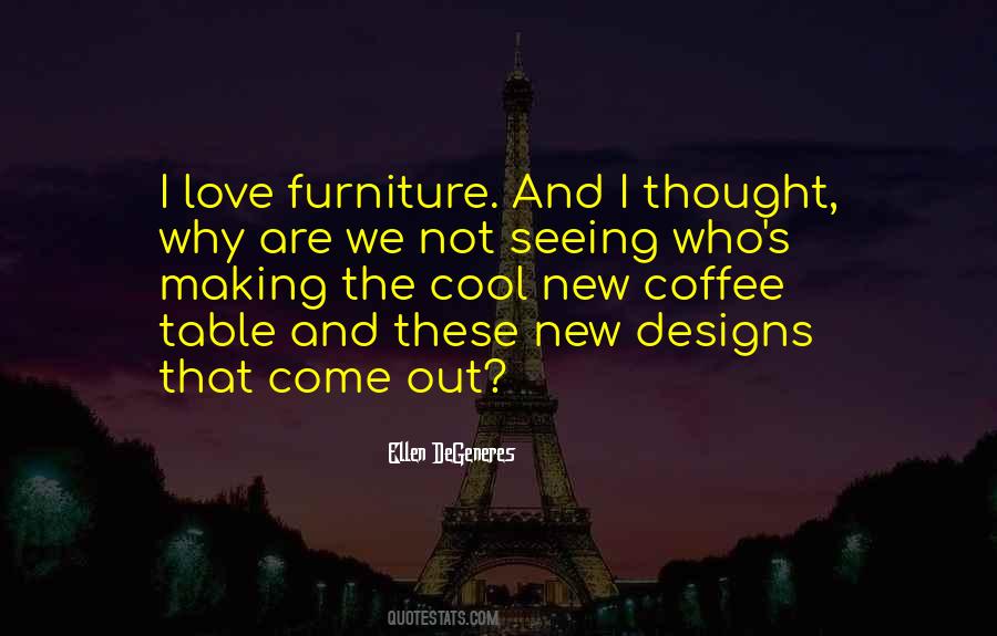 Furniture's Quotes #1344540
