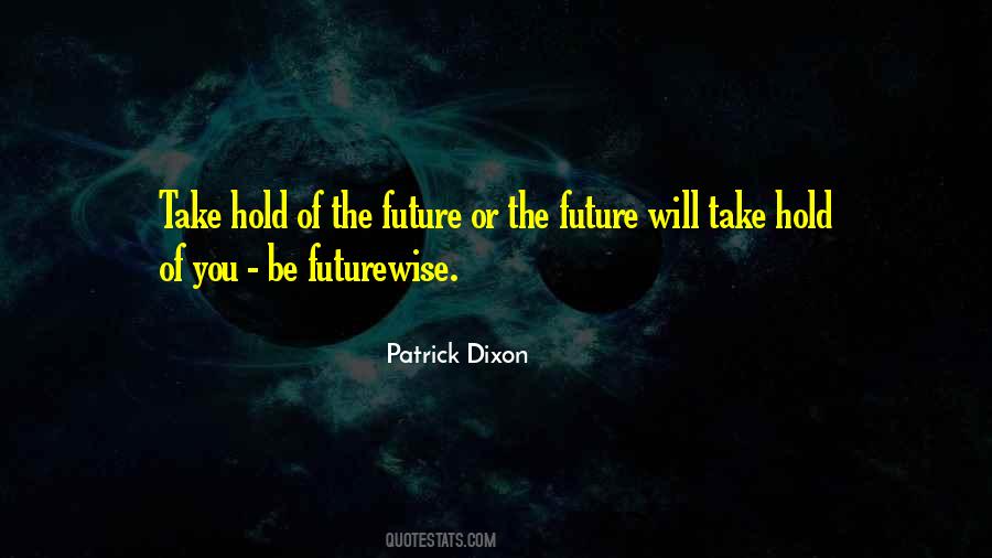 Futurewise Quotes #1564026