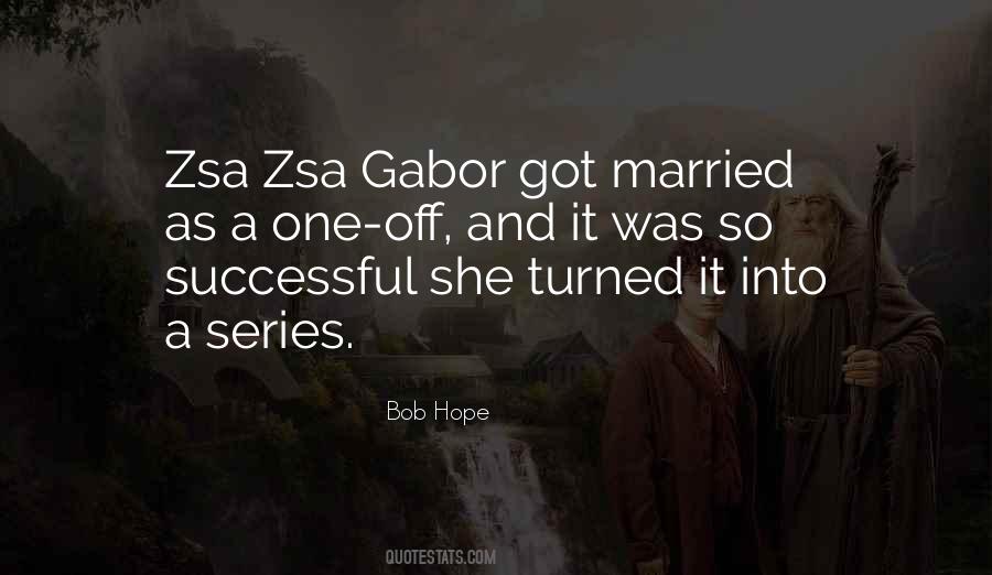 Gabor's Quotes #1226433