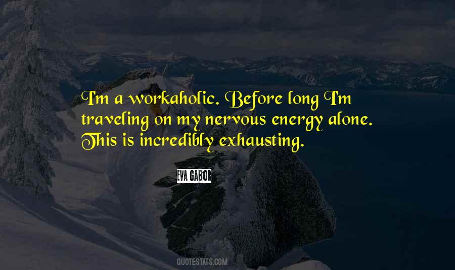 Gabor's Quotes #778946