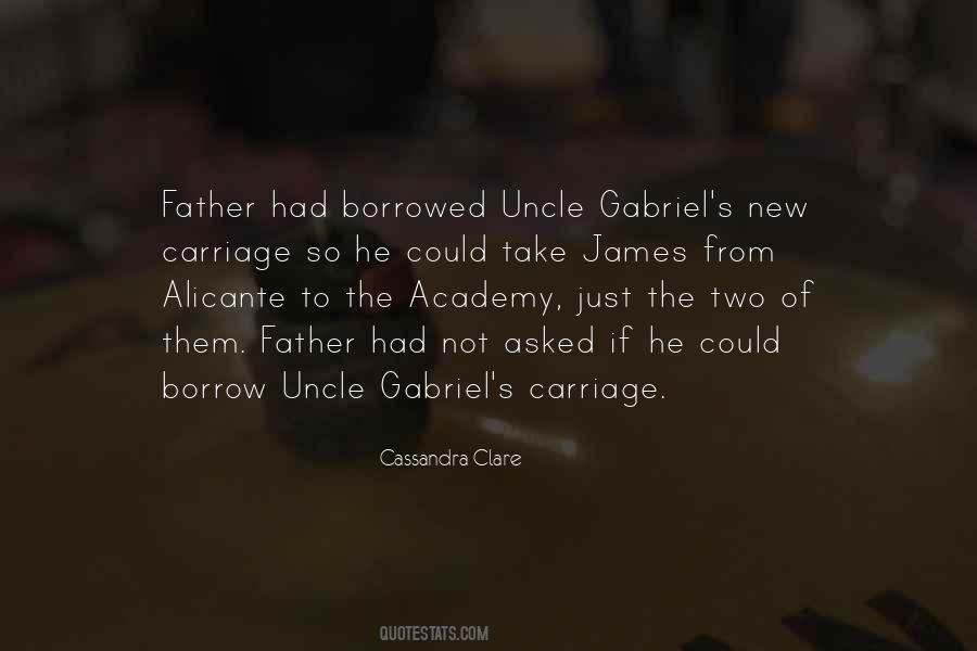 Gabriel's Quotes #1291983