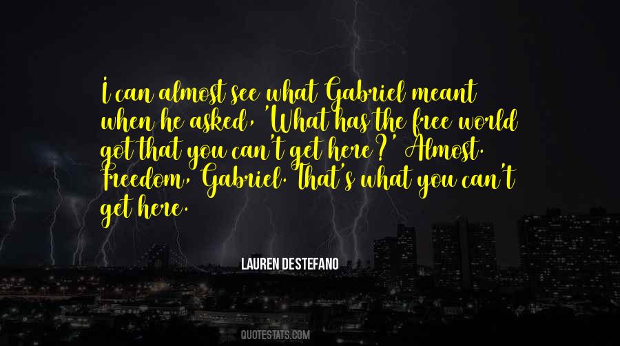 Gabriel's Quotes #375154