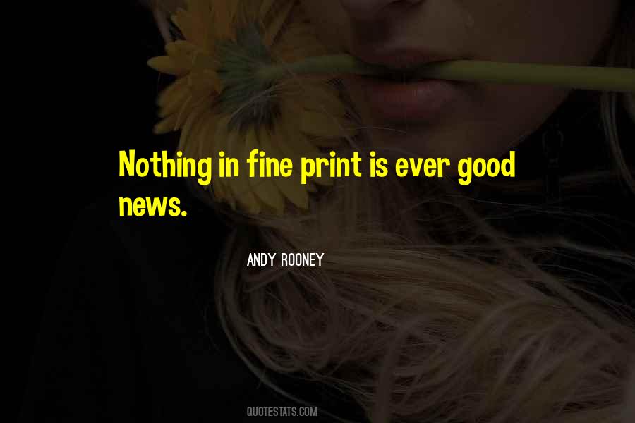 Quotes About Fine Print #1214202