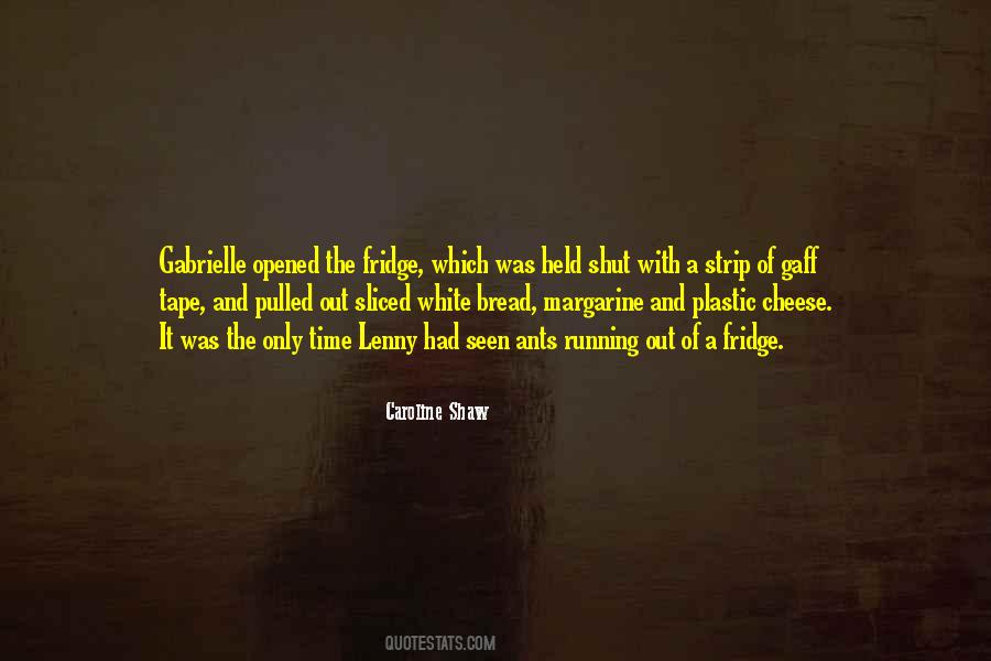 Gaff Quotes #1046281