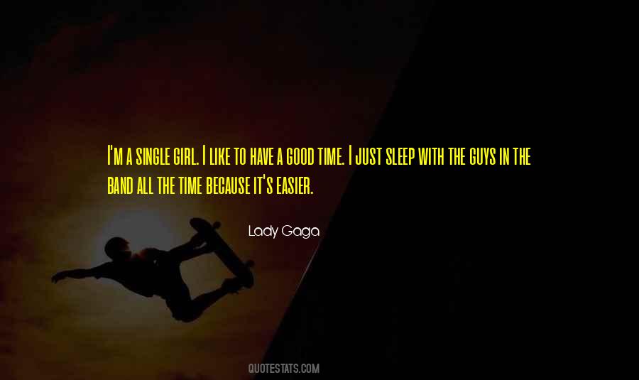 Gaga's Quotes #1073964