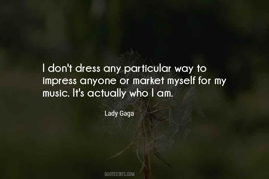Gaga's Quotes #1099875
