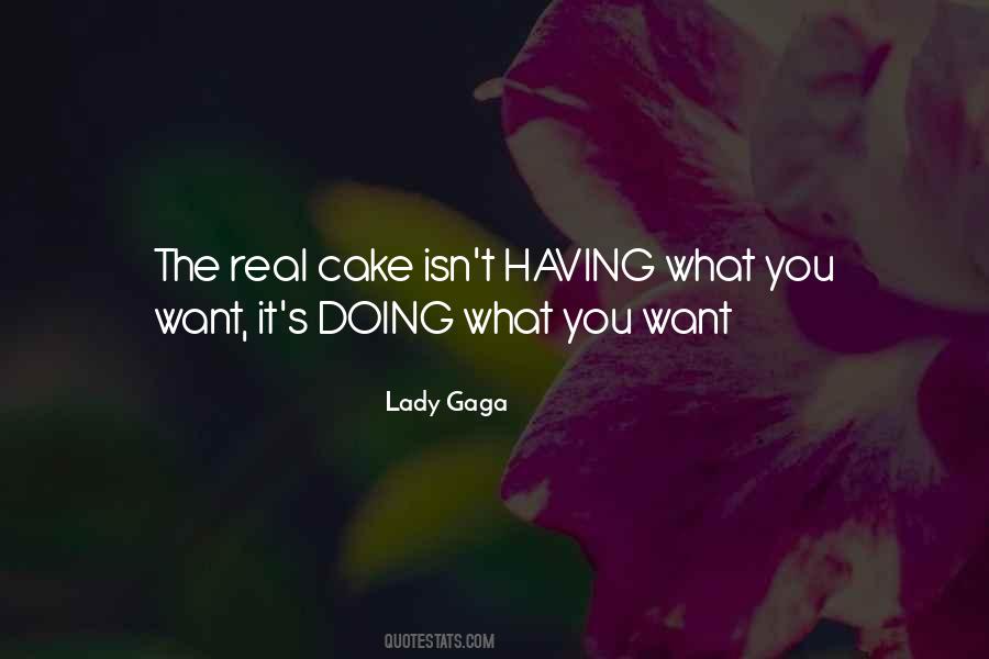 Gaga's Quotes #1222987