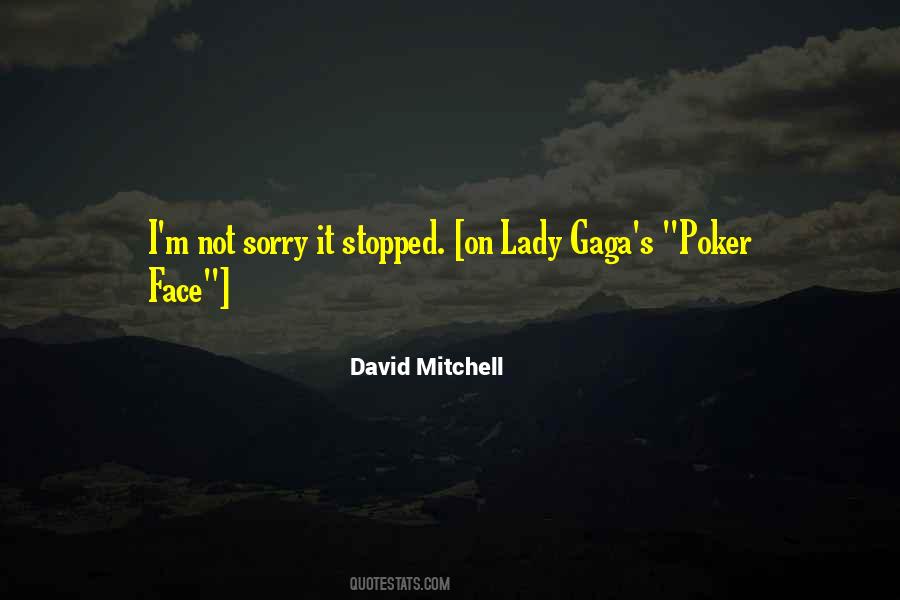 Gaga's Quotes #204268