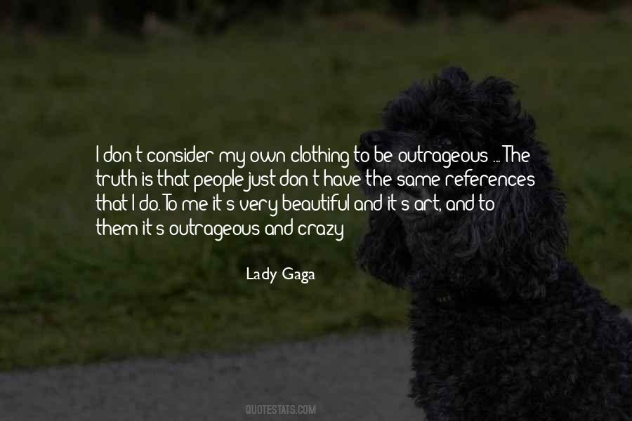 Gaga's Quotes #289263
