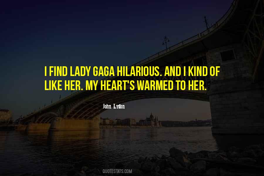 Gaga's Quotes #495178