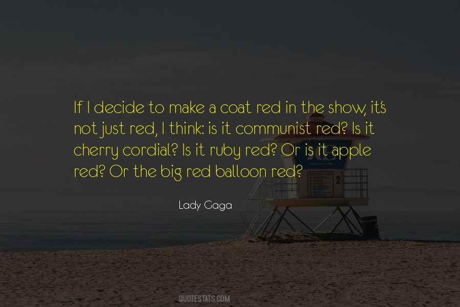 Gaga's Quotes #522078