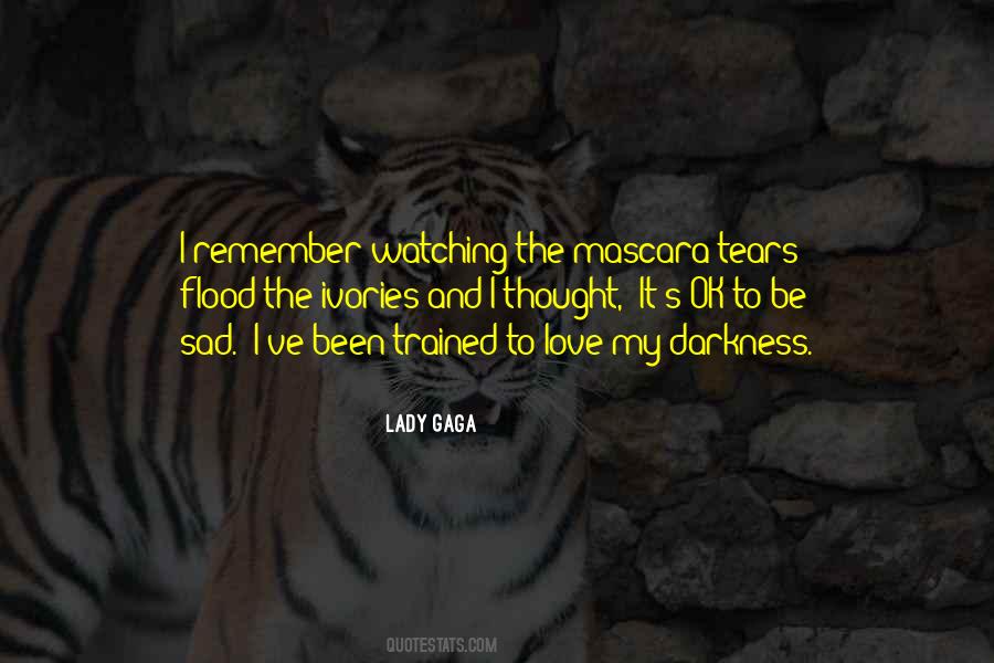 Gaga's Quotes #570856