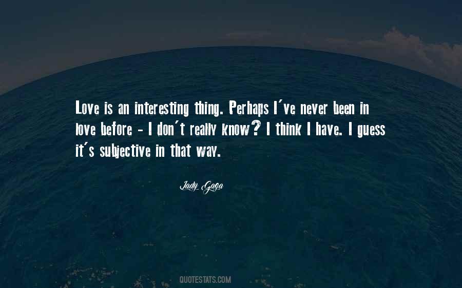 Gaga's Quotes #59515