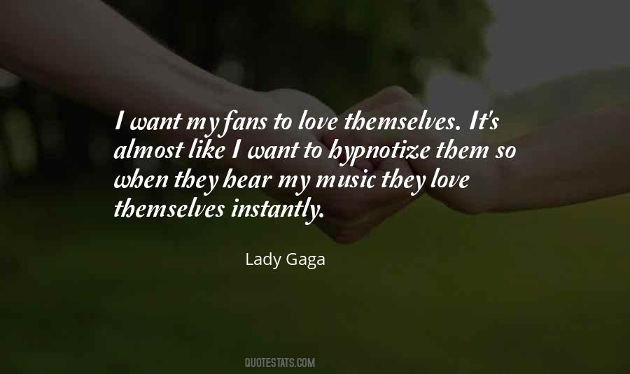 Gaga's Quotes #814607