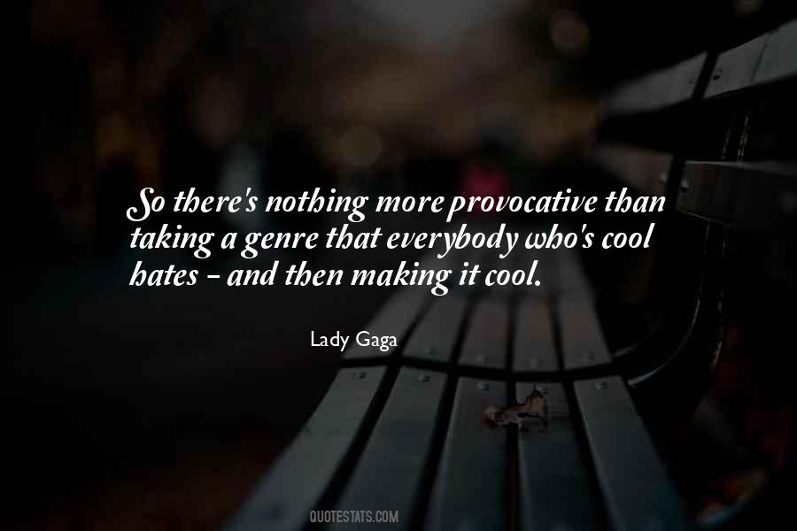 Gaga's Quotes #846553
