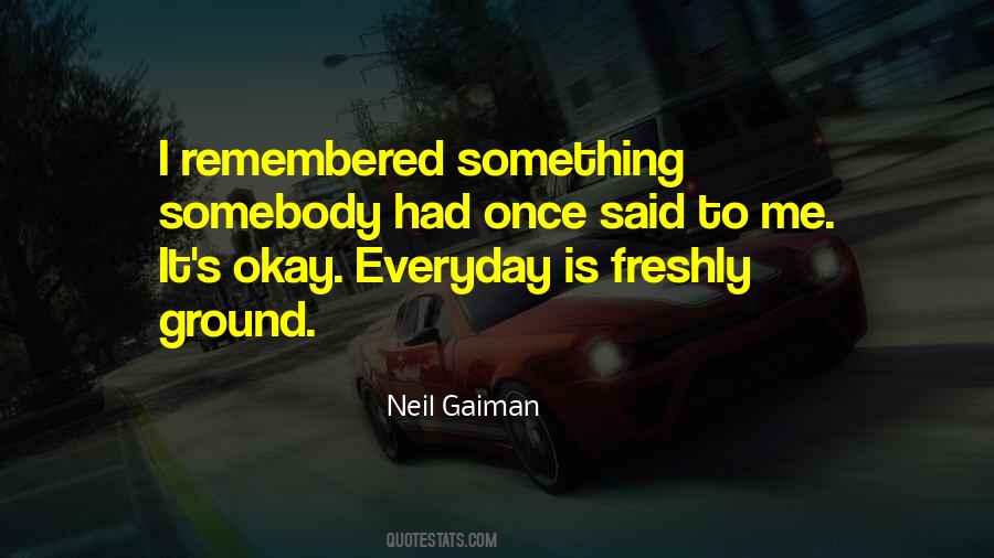 Gaiman's Quotes #351698