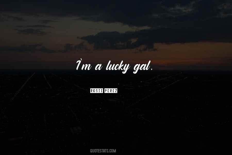 Gal's Quotes #195822